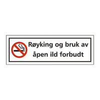 SKILT (RØYKING OG BRUK AV ÅPEN ILD....)